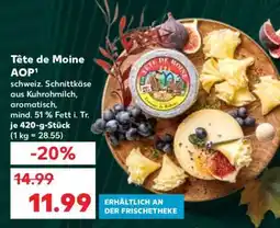 Kaufland Tête de Moine AOP1 Angebot