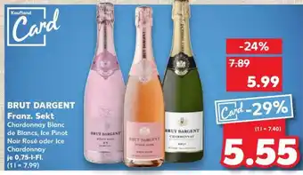 Kaufland Brut Dargent Angebot