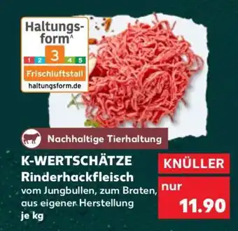 Kaufland K-WERTSCHÄTZE Rinderhackfleisch Angebot