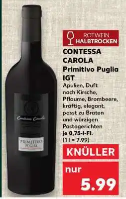 Kaufland CONTESSA CAROLA Primitivo Puglia IGT Angebot