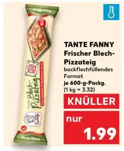 Kaufland Tante Fanny frischer Blech-Pizzateig Angebot