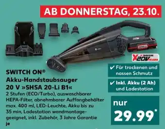 Kaufland SWITCH ON Akku-Handstaubsauger 20 V SHSA 20-Li B1 Angebot