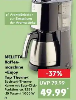 Kaufland MELITTA Kaffeemaschine Enjoy Top Therm Angebot