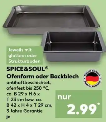 Kaufland SPICE&SOUL Ofenform oder Backblech Angebot