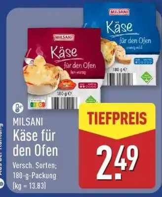 Aldi Nord MILSANI Käse für den Ofen Angebot