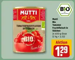 REWE Mutti Bio Tomaten Fruchtfleisch in Stücken Angebot