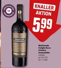 REWE Weinfreunde Famiglia Rocca Primitivo Susumaniello Angebot