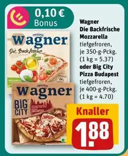 REWE Wagner Die Backfrische Mozzarella oder Big City Pizza Budapest Angebot