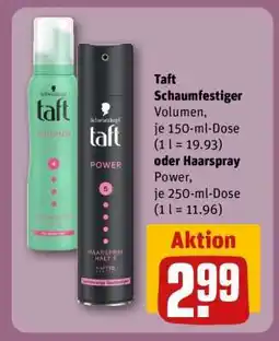 REWE Taft Schaumfestiger Volumen oder Haarspray Power Angebot