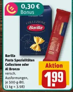 REWE Barilla Pasta Spezialitäten Collezione oder Al Bronzo Angebot