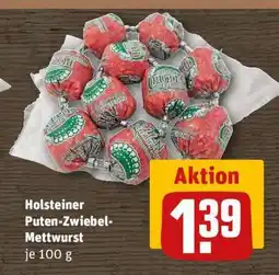 REWE Holsteiner Puten-Zwiebel-Mettwurst Angebot