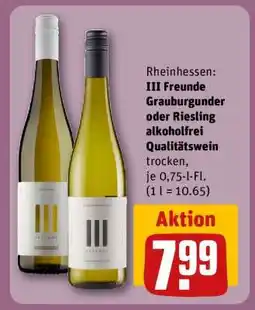 REWE III Freunde Grauburgunder oder Riesling alkoholfrei Qualitätswein Angebot