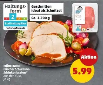PENNY MÜHLENHOF Frischer Schweine-Schinkenbraten Angebot