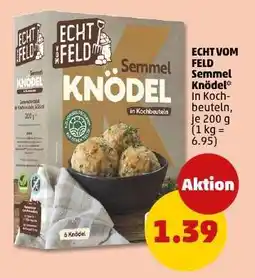 PENNY ECHT VOM FELD Semmel Knödel Angebot