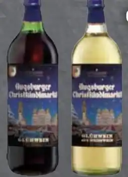 Edeka Kunzmann Weinkellerei Augsburger Christkindlmarkt Glühwein Angebot