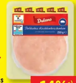 Lidl Dulano Delikatess Kochhinterschinken XXL Angebot