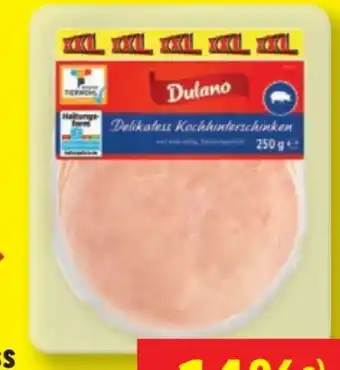 Lidl Dulano Delikatess Kochhinterschinken XXL Angebot