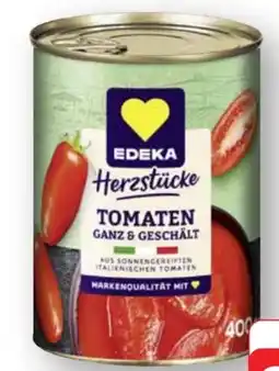 Edeka Edeka Herzstücke Tomaten ganz & geschält Angebot