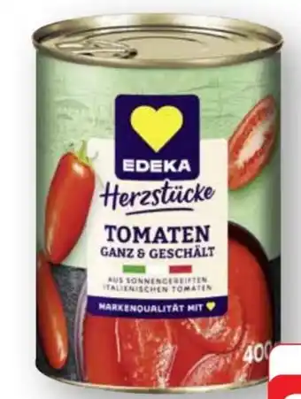 Edeka Edeka Herzstücke Tomaten ganz & geschält Angebot