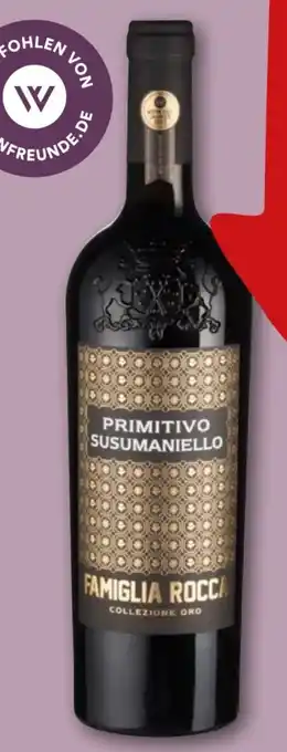 REWE Angelo Rocca & Figli Primitivo Susumaniello Collezione Oro Angebot