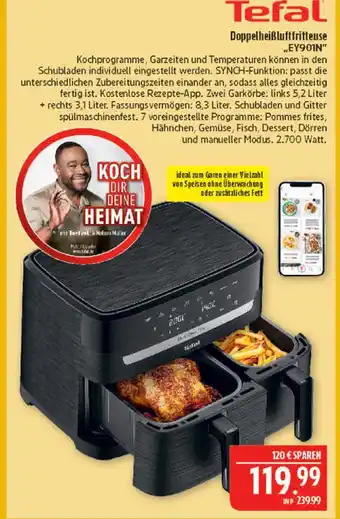 Marktkauf Tefal doppelheißluftfritteuse ey901n Angebot