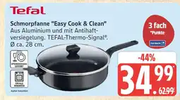 Marktkauf Tefal schmorpfanne easy cook & clean Angebot