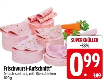 Edeka Frischwurst-aufschnitt Angebot