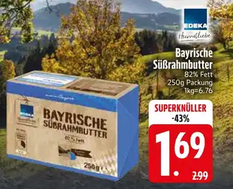 Edeka Edeka bayrische süßrahmbutter Angebot