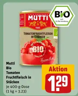 REWE Mutti bio tomaten fruchtfleisch in stücken Angebot