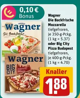 REWE Wagner die backfrische mozzarella oder big city pizza budapest Angebot