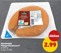 PENNY Hausmarke metzgerfleischwurst Angebot
