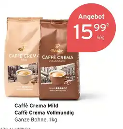 Tchibo Tchibo caffè crema mild oder vollmundig Angebot