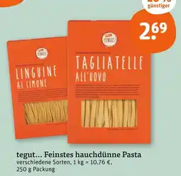 tegut Tegut... feinstes hauchdünne pasta Angebot