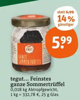 tegut Tegut... feinstes ganze sommertrüffel Angebot