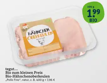 tegut Tegut... bio-hähnchenoberkeulen Angebot