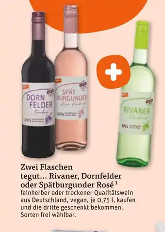 tegut Tegut... rivaner Angebot