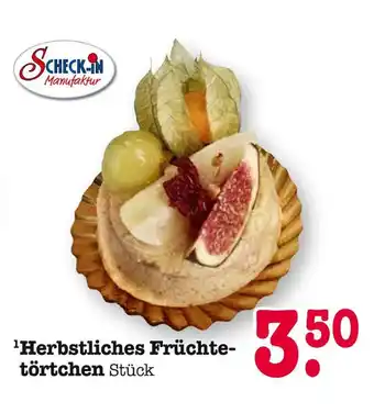 E-Center Scheck-in manufaktur herbstliches früchte-törtchen Angebot