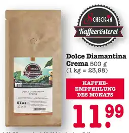 E-Center Check-in kaffeerösterei dolce diamantina crema Angebot