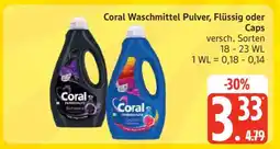 Edeka Coral Waschmittel Pulver, Flüssig oder Caps Angebot