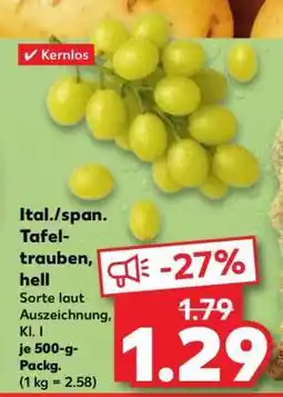 Kaufland Ital./span. Tafel-trauben, hell Angebot