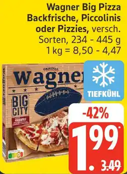 Edeka Wagner Big Pizza Backfrische, Piccolinis oder Pizzies Angebot