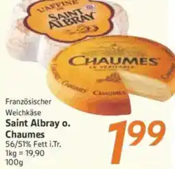 inkoop Französischer Weichkäse Saint Albray o. Chaumes Angebot