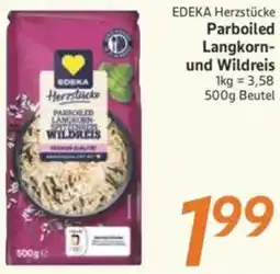 inkoop EDEKA Herzstücke Parboiled Langkorn und Wildreis Angebot