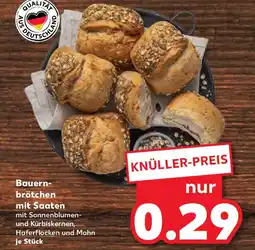 Kaufland Bauern- brötchen mit Saaten Angebot
