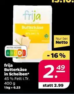 NETTO frija Butterkäse in Scheiben Angebot