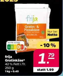 NETTO frija Gratinkäse Angebot