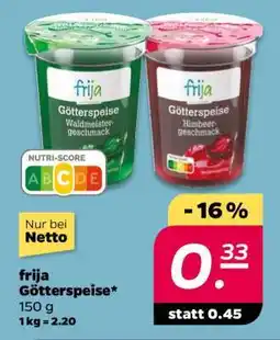 NETTO frija Götterspeise Angebot