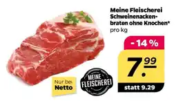 NETTO Meine Fleischerei Schweinenackenbraten ohne Knochen Angebot
