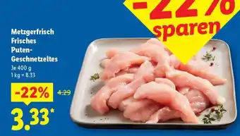 Lidl Metzgerfrisch Frisches Puten- geschnetzeltes Angebot
