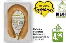Edeka Hofglück Delikatess Fleischwurst geräuchert Angebot